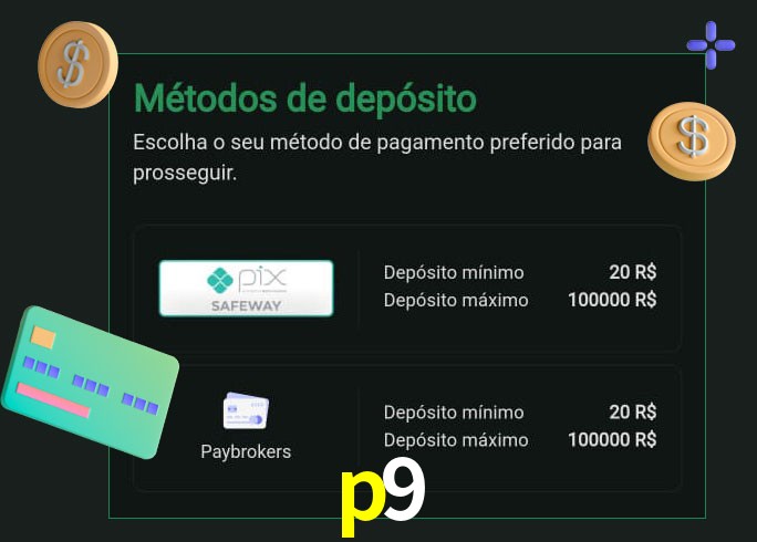 O cassino p9 oferece uma grande variedade de métodos de pagamento